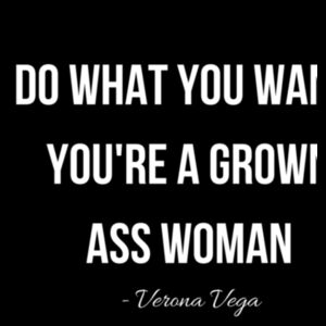 Woman's Crop - Your a grown ass woman Design