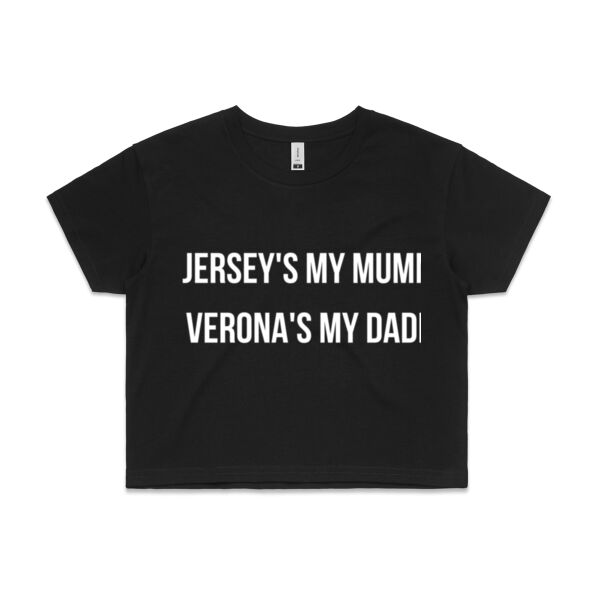 Woman's Crop - Jersey's my Mumma, Verona's my Daddy Thumbnail