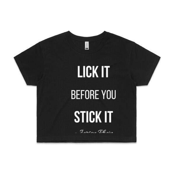 Woman's Crop - Lick it before you Stick it Thumbnail